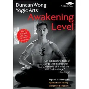 Duncan Wong - Yogic Arts - Awakening Level (2006)