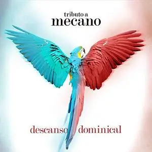 VA - Descanso Dominical Tributo a Mecano (2019)