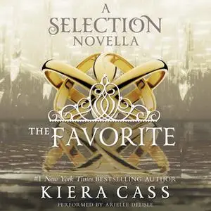 «The Favorite» by Kiera Cass