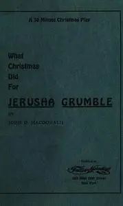 «What Christmas Did for Jerusha Grumble» by John D.MacDonald