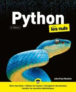 John Paul Mueller, "Python pour les Nuls", 3e éd.