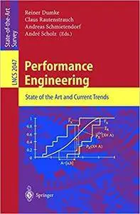 Performance Engineering: State of the Art and Current Trends