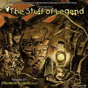 The Stuff of Legend Volumen 4 - El Recolector de Juguetes (The Toy Collector) #1-5 de 5