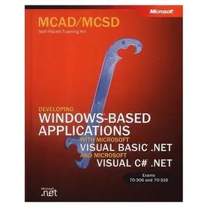 Microsoft Corporation, McAd/MCSD Self-Paced Training Kit  (Repost) 