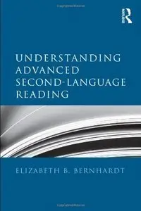 Understanding Advanced Second-Language Reading (repost)