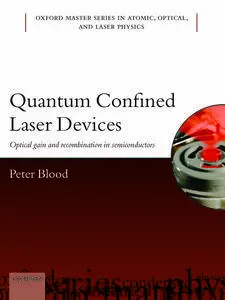 Quantum Confined Laser Devices: Optical gain and recombination in semiconductors