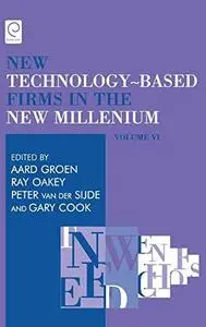 New Technology-Based Firms in the New Millennium, Volume 6