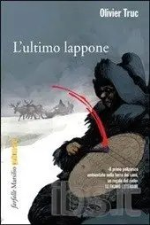 Olivier Truc - L'ultimo Lappone