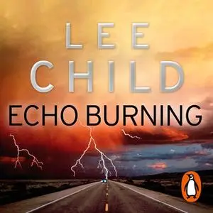 «Echo Burning» by Lee Child