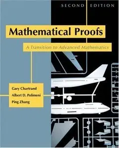 Mathematical Proofs: A Transition to Advanced Mathematics,2nd Edition (repost)