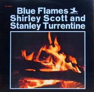 Shirley Scott & Stanley Turrentine - Blue Flames (1964) {Prestige OJCCD-328-2 rel 1995}