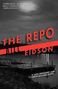 «The Repo» by Bill Eidson