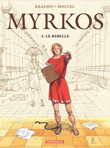 Myrkos - Tome 3 - Le Rebelle