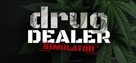 Drug Dealer Simulator (2020) Update v1.0.5.3