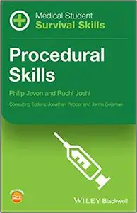 Medical Student Survival Skills: Procedural Skills