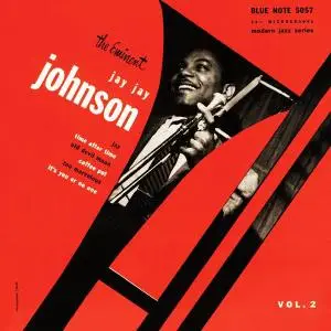 J.J. Johnson - The Eminent Jay Jay Johnson Volume 2 (1956) [RVG Edition 2001]