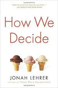 How We Decide (Repost)