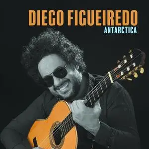 Diego Figueiredo - Antarctica (2021)