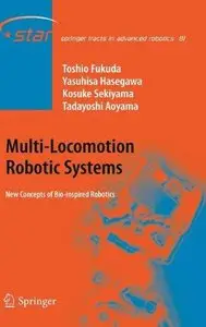 Multi-Locomotion Robotic Systems: New Concepts of Bio-inspired Robotics (Repost)