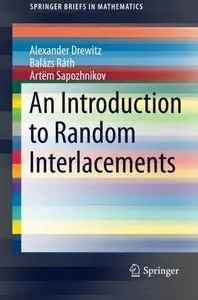 An Introduction to Random Interlacements  [Repost]