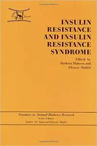 Insulin Resistance and Insulin Resistance Syndrome