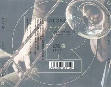 Denis Beuret - Alone: Augmented Bass Trombone & Live Electronics (2008) {Leo Records CDLR511}