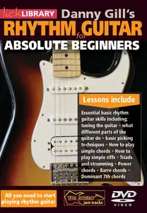 Lick Library - Rhythm Guitar for Absolute Beginners (2011) - DVD/DVDRip