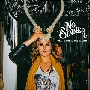 No Sinner - Old Habits Die Hard (Deluxe Edition) (2016)