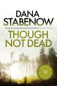 «Though Not Dead» by Dana Stabenow