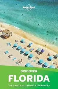 Lonely Planet Discover Florida (Travel Guide), 3rd Edition