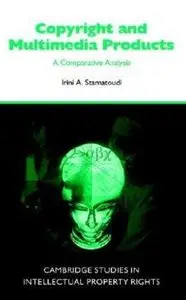 Copyright and Multimedia Products: A Comparative Analysis