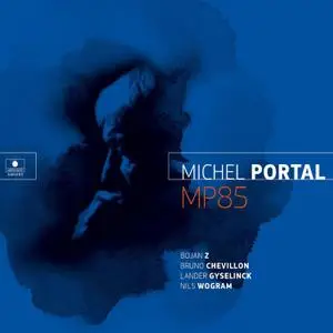 Michel Portal - MP85 (2021) [Official Digital Download]