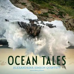 Alexandrina Simeon Quintett - Ocean Tales (2018)