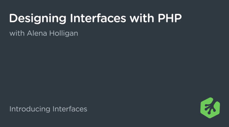 Designing Interfaces in PHP