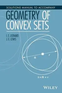 Solutions Manual to Accompany Geometry of Convex Sets