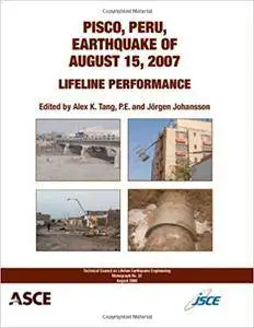Pisco, Peru, Earthquake of August 15, 2007: Lifeline Performance