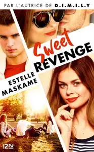 Estelle Maskame, "Sweet Revenge"