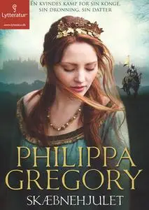 «Skæbnehjulet» by Philippa Gregory