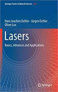 Lasers: Basics, Advances and Applications