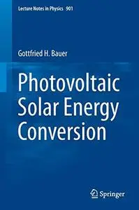 Photovoltaic Solar Energy Conversion (Repost)