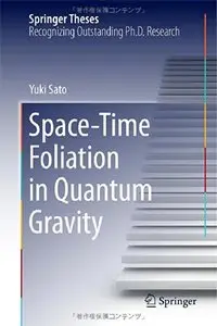 Space-Time Foliation in Quantum Gravity