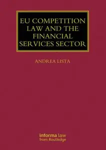 EU Competition Law and the Financial Services Sector