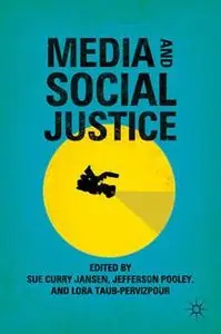 Media and Social Justice (repost)