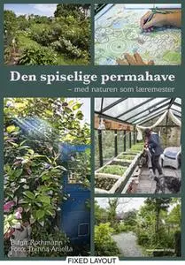 «Den spiselige permahave» by Birgit Rothmann