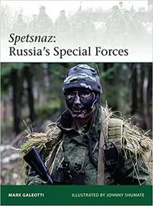 Spetsnaz: Russia’s Special Forces (Elite)