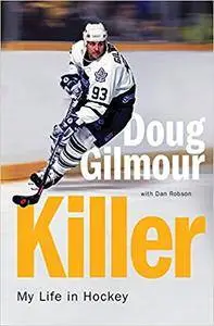 Killer: My Life in Hockey
