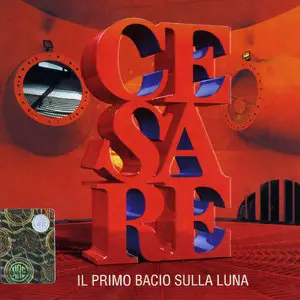 Cesare Cremonini - Il Primo Bacio Sulla Luna (2008)