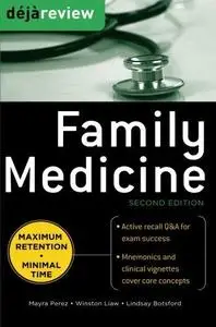 Deja Review Family Medicine, 2nd Edition (Repost)