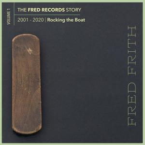 Fred Frith - Rocking The Boat (2021)