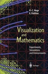 Visualization and Mathematics: Experiments, Simulations and Environments